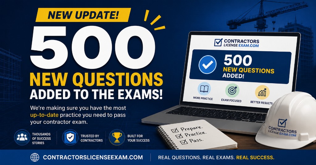 500 new contractor license exam practice questions added